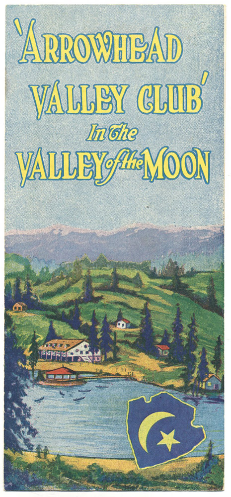 'Arrowhead Valley Club' In The Valley of the Moon, c. 1929. Folding brochure